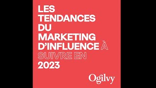 Les tendances du marketing dinfluence à suivre en 2023 [upl. by Ita707]