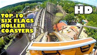 Top 10 Six Flags Roller Coasters Front Seat POV View 2017 [upl. by Ybot]