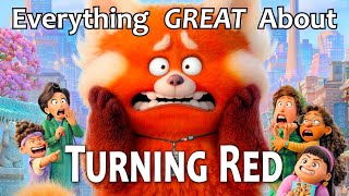 Everything GREAT About Turning Red [upl. by Alleuol221]