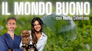 Il mondo buono con Rosita Celentano [upl. by Nollid]