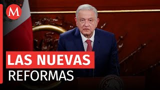 Éstas son las 20 reformas a la Constitución propuestas por AMLO [upl. by Nossah275]