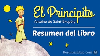 EL PRINCIPITO de Antoine de SaintExupéry Resumen Análisis y Personajes [upl. by Ruhtra]