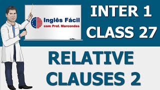 Class 27  Relative Clauses 2 [upl. by Einohpets]