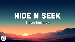 Ethan Bortnick  hide n seek Lyrics [upl. by Marius]