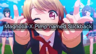 Magnolia X Pimp named Slickback 1hour version [upl. by Petronella516]