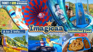 Imagicaa Water Park Khopoli  All RidesSlides  Ticket PriceOfferFood  A to Z Information [upl. by Gordie139]