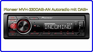 BEWERTUNG 2024 Pioneer MVH330DABAN Autoradio mit DAB WESENTLICHE Einzelheiten [upl. by Knut]