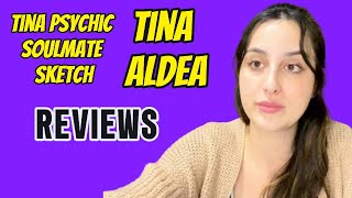 Tina Aldea Review  Tina Psychic Soulmate Sketch Reviews [upl. by Jaret]