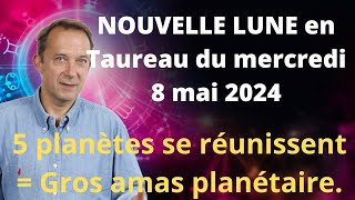 Nouvelle Lune du mercredi 8 mai 2024 [upl. by Pryce]