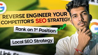 How to Reverse Engineer Your Competitors SEO Strategy and Outrank Them Exact StepByStep Guide [upl. by Jenks634]