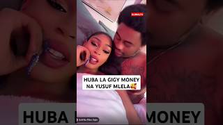 💓HUBA LA GIGY MONEY NA YUSUF MLELA🥰♥️🔥 viralvideo globaltv shortsvideo trending live youtube [upl. by Tamra]