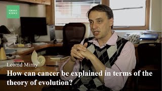 Cancer as an Evolutionary Process  Leonid Mirny [upl. by Nodmac]