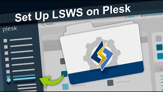 Set up LiteSpeed Web Server on Plesk [upl. by Asli]