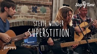 Stevie Wonder – SUPERSTITION acoustic jam cover by StepTime amp ДельфиныFM [upl. by Velma]