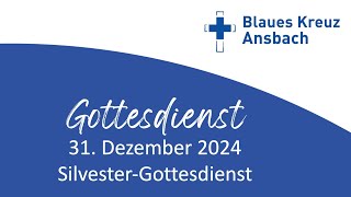 Silvestergottesdienst  Jahreslosung 2025 [upl. by Preston]