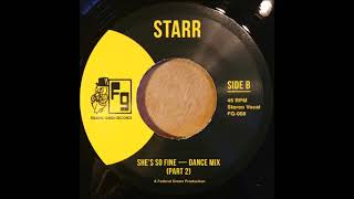 Starr  Shes So FineDance Mix Part 2 [upl. by Akers]