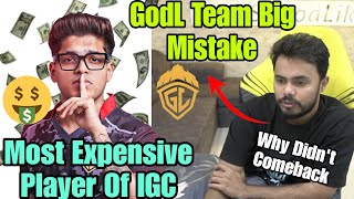 Most Expensive Player Of IGC 🤑  Godl big Mistake On Comeback  Godlike Lineup For IQ Lan Event [upl. by Duj]