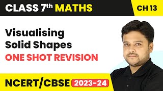 Visualising Solid Shapes  One Shot Revision  Class 7 Mathematics Chapter 13  CBSE [upl. by Erich]