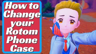 How to Change your Rotom Phone Case in Pokemon Scarlet amp Violet [upl. by Hayidan710]