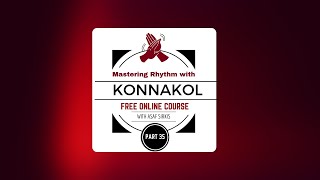 Mastering Rhythm with Konnakol 35 94 variation [upl. by Nazler]