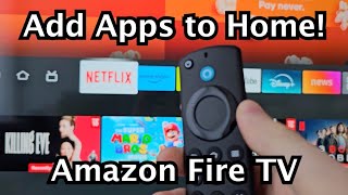 How to Pin Apps to Home Page on Amazon Fire TV Devices [upl. by Laefar]