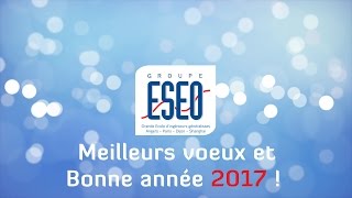 Meilleurs voeux et bonne année 2017 au sein de lEcole dingénieurs ESEO [upl. by Thekla]