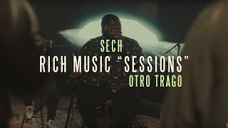 Sech  Rich Music Sessions Otro Trago Acústico Video Oficial [upl. by Eilrebma400]