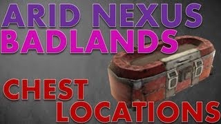 Chest Locations Arid Nexus Badlands  Borderlands 2 Loot [upl. by Rotciv]