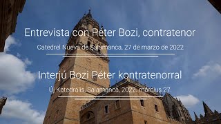 Entrevista con Péter Bozi contratenor  Interjú Bozi Péter kontratenorral [upl. by Odnomyar]