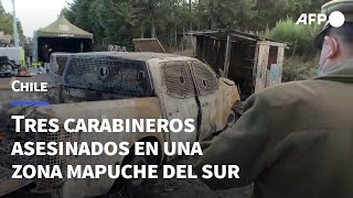 Tres carabineros asesinados en el peor ataque a la policía en zona mapuche de Chile  AFP [upl. by Nnailuj]