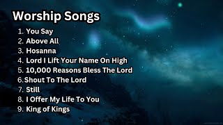 Praise and Worship Songs  Christian Songs [upl. by Chemaram]