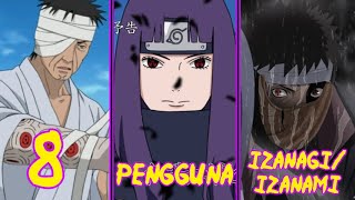 8 Orang Yang Pernah Menggunakan Jutsu Terlarang Izanagi amp Izanami [upl. by Ridley344]