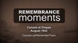 Remembrance Moments Canada Remembers the Dieppe Raid 15 second ad [upl. by Niloc]