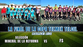 Mineral de la Reforma Vs FS primer tiempo final de copa del torneo Telmex Telcel [upl. by Janine298]