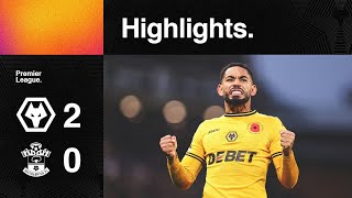 Cunha STUNNER gives us first win  Wolves 20 Southampton  Highlights [upl. by Oicnanev]