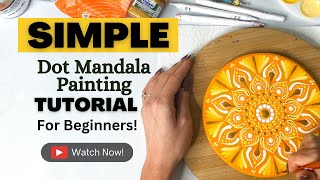 Easy Beginner Dot Mandala Painting Tutorial [upl. by Layney731]