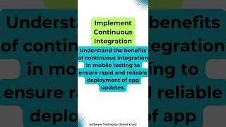 Implement Continuous Integration softwaretesting mobiletesting [upl. by Nahtanoy]