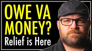 Debt Relief for Veterans  VA Benefits Overpayment  VA Health Care Copays  theSITREP [upl. by Bowrah]