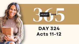 Day 324 Acts 1112  Daily One Year Bible Study  Audio Bible Reading w Commentary  New Testament [upl. by Dunston993]