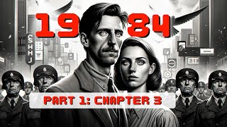 1984  Part 1 Chapter 3 Summary amp Analysis  George Orwell [upl. by Valry]