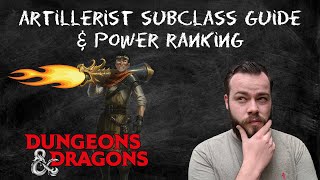 Artillerist Artificer Guide and Power Ranking in DampD 5e  HDIWDT [upl. by Dunlavy620]