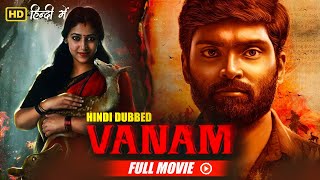 South Blockbuster Thriller Movie Vanam  Vetri Anu Sithara Smruthi Venkat [upl. by Isayg]