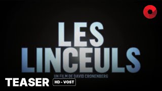 LES LINCEULS de David Cronenberg  teaser HDVOST  25 septembre 2024 en salle [upl. by Melvena]