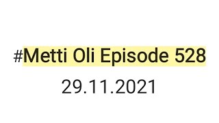 Metti Oli today episode 528 29112021minivlog trending [upl. by Avevoneg]