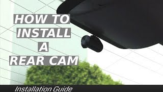 How to Install a Rear Dash Cam [upl. by Stacia]