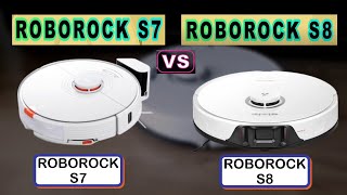 ROBOROCK S8 VS ROBOROCK S7 COMPARISON  Differences  Features [upl. by Leiahtan]