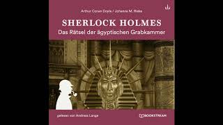 Sherlock Holmes Die neuen Romane 3  Das Rätsel der ägyptischen Grabkammer Komplettes Hörbuch [upl. by Ettenim797]