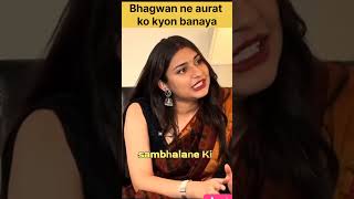 Aurat ko banaya kyon 👩 Bhagwan ne love shorts youtubeshorts [upl. by Elohc]