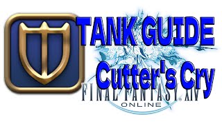 FFXIV Tank Guide Cutters Cry [upl. by Nicole463]