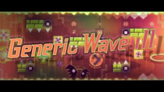 Generic Wave III by Me NukeIIX Sparkendary and More [upl. by Cima]